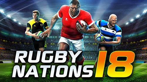 Download Rugby nations 18 für Android kostenlos.