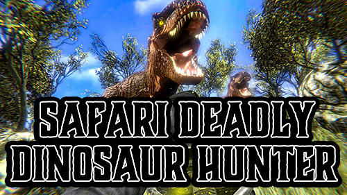 Download Safari deadly dinosaur hunter free game 2018 für Android kostenlos.