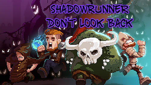 Download Shadowrunner: Don't look back für Android kostenlos.