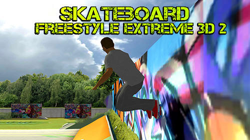 Download Skateboard freestyle extreme 3D 2 für Android kostenlos.