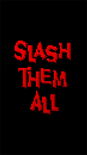 Download Slash them all für Android kostenlos.