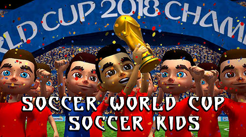 Download Soccer world cup: Soccer kids für Android kostenlos.