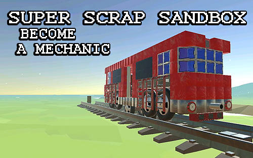 Download SSS: Super scrap sandbox. Become a mechanic für Android kostenlos.