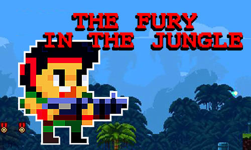 Download The fury in the jungle für Android kostenlos.