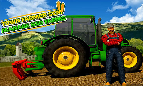 Download Town farmer sim: Manage big farms für Android kostenlos.