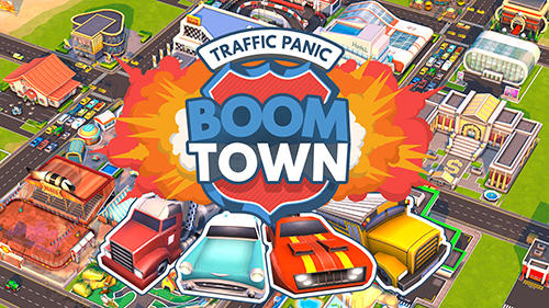 Download Traffic panic: Boom town für Android kostenlos.