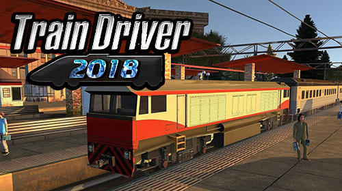 Download Train driver 2018 für Android kostenlos.