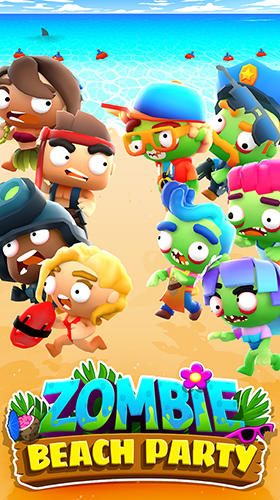 Download Zombie beach party für Android kostenlos.