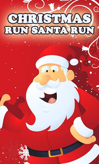 Download Weihnachten: Lauf Santa Lauf für Android 2.1 kostenlos.