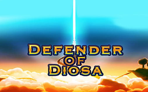 Download Verteidiger von Diosa für Android 2.1 kostenlos.