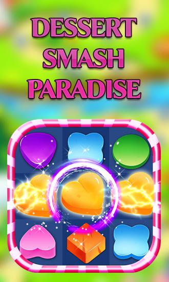 Download Dessert Smash Paradies für Android kostenlos.