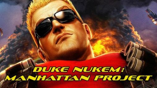 Download Duke Nukem: Manhattan Projekt für Android kostenlos.
