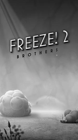 Download Freeze! 2: Brüder für Android 4.1 kostenlos.