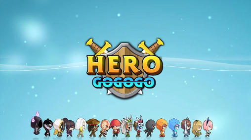 Download Hero Gogogo für Android 4.3 kostenlos.