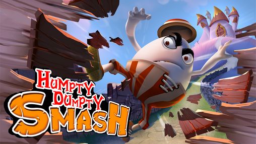 Download Humpty Dumpty: Smash für Android 4.0.4 kostenlos.
