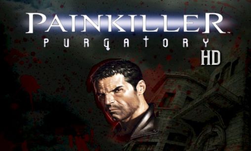 Download Painkiller: Fegefeuer HD für Android kostenlos.