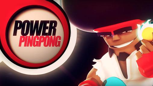Download Power Ping Pong für Android 4.0.3 kostenlos.