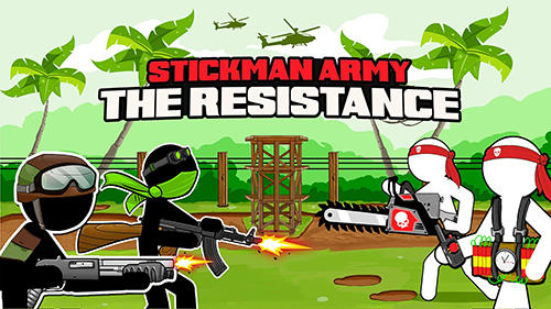 Download Stickman Armee: Der Wiederstand für Android 4.1 kostenlos.