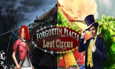 Download Vergessene Orte. Verlorener Zirkus für Android kostenlos.
