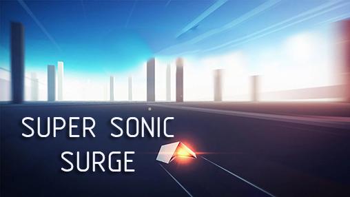 Download Super SOnic SUrge für Android kostenlos.