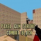 Mit der Spiel Luxor apk für Android du kostenlos Pixel gun strike: Combat block auf dein Handy oder Tablet herunterladen.