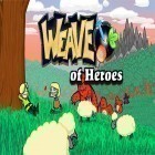 Mit der Spiel MeWantBamboo - Meister Panda apk für Android du kostenlos The weave of heroes: RPG auf dein Handy oder Tablet herunterladen.