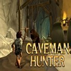 Mit der Spiel Influencer apk für Android du kostenlos Höhlenmensch-Jäger auf dein Handy oder Tablet herunterladen.
