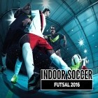 Mit der Spiel Finger Mörder apk für Android du kostenlos Indoor Soccer: Futsal 2016 auf dein Handy oder Tablet herunterladen.
