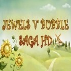 Mit der Spiel Journey of Greed apk für Android du kostenlos Juwelen und Blasen: Saga HD auf dein Handy oder Tablet herunterladen.