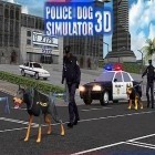 Mit der Spiel Zombie War - The Last Survivor apk für Android du kostenlos Polizeihund Simulator 3D auf dein Handy oder Tablet herunterladen.
