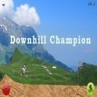 Mit der Spiel Uga-cha apk für Android du kostenlos Downhill Champion auf dein Handy oder Tablet herunterladen.