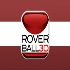 Mit der Spiel Jackal Army: Retro Shooting apk für Android du kostenlos Rover Ball 3D auf dein Handy oder Tablet herunterladen.