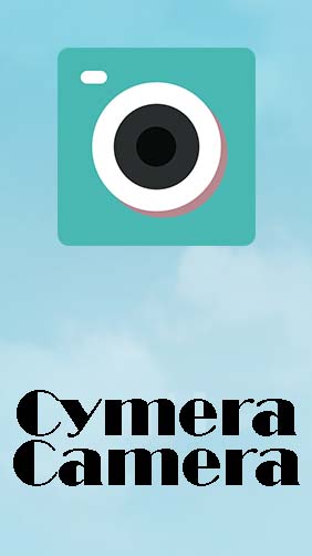 Cymera Kamera - Collage, Selfiekamera, Bildbearbeitung 