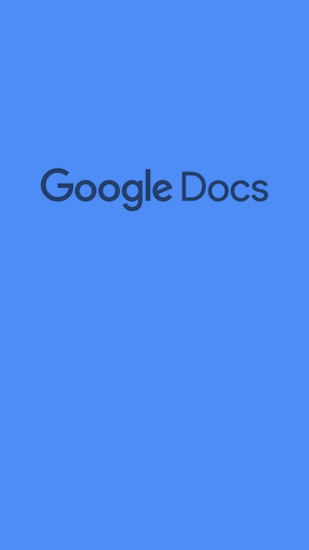 Kostenlos das Cloud-Services app Google Docs für Android Handys und Tablets herunterladen.