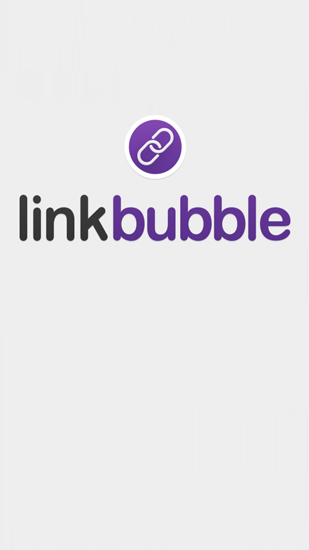 Kostenlos das Browser app Link Bubble für Android Handys und Tablets herunterladen.
