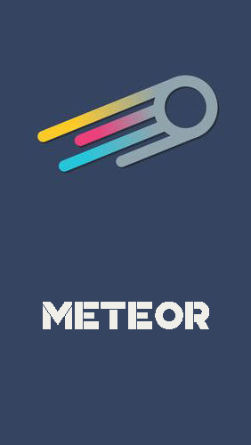 Kostenlos das app Meteor: Internet-Geschwindigkeit  für Android Handys und Tablets herunterladen.