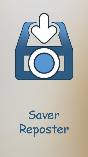 Kostenlos das Site-Apps app Saver Reposter für Instagram  für Android Handys und Tablets herunterladen.