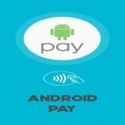 Android Pay  kostenlos herunterladen fur Android, die beste App fur Handys und Tablets.