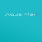 Mit der App Altersrechner  apk für Android du kostenlos Mail App: Aqua auf dein Handy oder Tablet herunterladen.