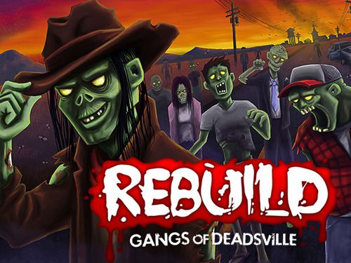 Download Rebuild 3: Die Gangs von Deadsville für iPhone kostenlos.