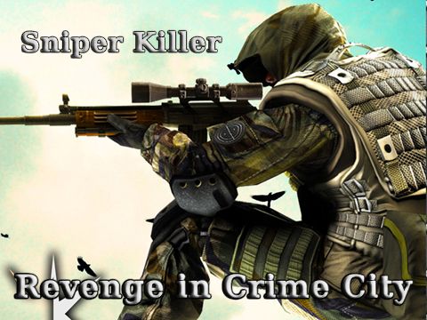 Download Sniper Killer: Rache in Crime City für iPhone kostenlos.