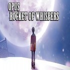 Mit der Spiel Offroad Legenden 2 ipa für iPhone du kostenlos Opus: Rakete der Flüster  herunterladen.