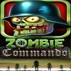 Mit der Spiel Rette mich - Das premium Abenteuer ipa für iPhone du kostenlos Apokalypse Zombie Komando - Endkampf herunterladen.