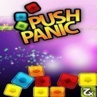 Mit der Spiel Extreme Gear: Arena der Zerstörung ipa für iPhone du kostenlos Push Panic! herunterladen.