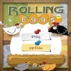 Mit der Spiel GoKart Lauf  ipa für iPhone du kostenlos Rollende Eier! herunterladen.