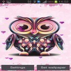 Neben Live Wallpapern für Android Pink: Ich liebe dich kannst du die apk des Hintergrunds Eule gratis herunterladen.