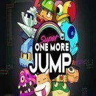 Neben Super one more jump apk für Android kannst du auch andere Spiele für OnePlus OnePlus X kostenlos herunterladen.