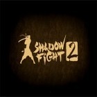 Kampf mit dem Schatten 2 das beste Spiel für Android herunterladen.