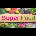 SuperFood - Gesunde Rezepte  kostenlos herunterladen fur Android, die beste App fur Handys und Tablets.