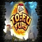 Mit der Spiel Achtung Spoiler ipa für iPhone du kostenlos To-Fu Fury herunterladen.